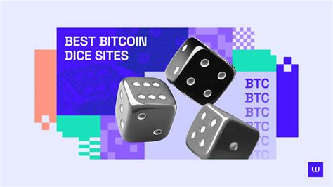 dice btc|The Best Crypto and Bitcoin Dice Websites [2024].